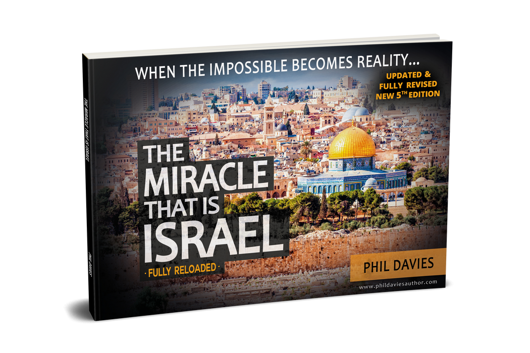 Miracle That Is Israel, The (New and Updated Edition)