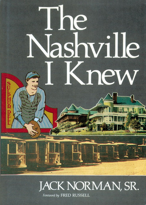 The Nashville I Knew