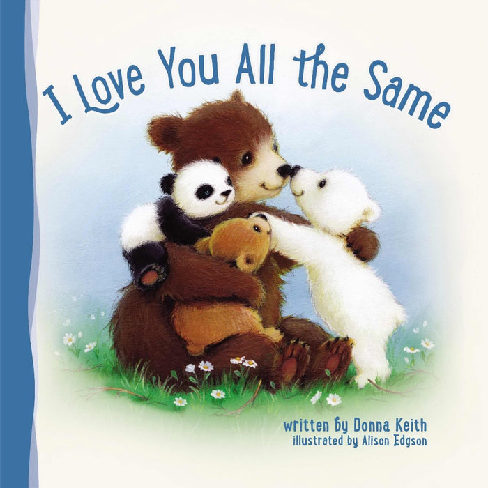 I Love You All The Same