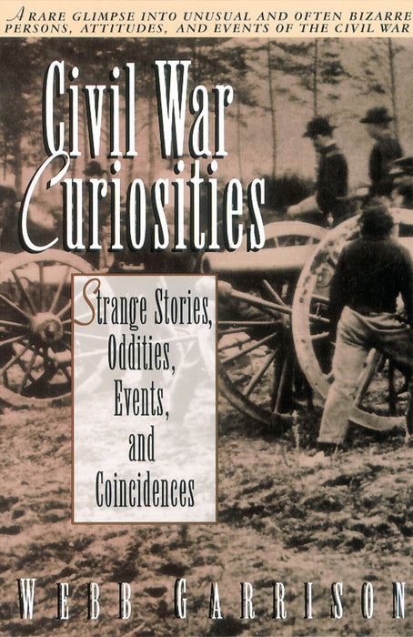 Civil War Curiosities