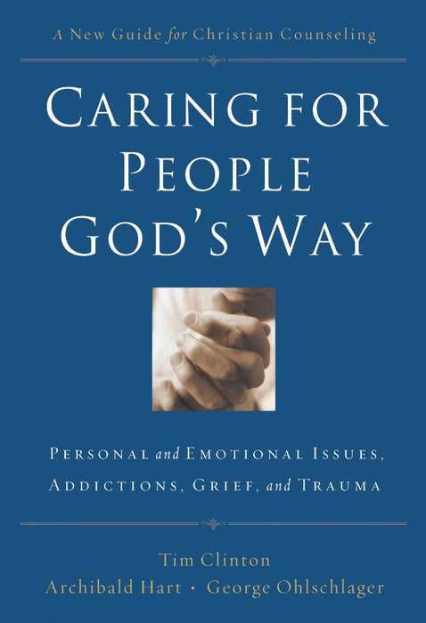Caring For People God's Way