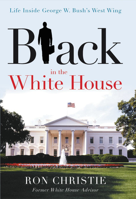 Black In The White House