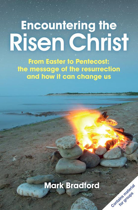 Encountering The Risen Christ