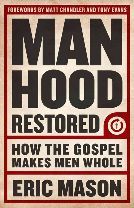 Manhood Restored
