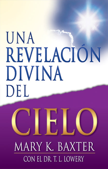Divine Revelation Of Heaven (Spanish)