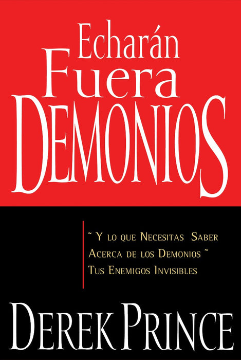 Echarán Fuera Demonios (They Shall Expel Demons)