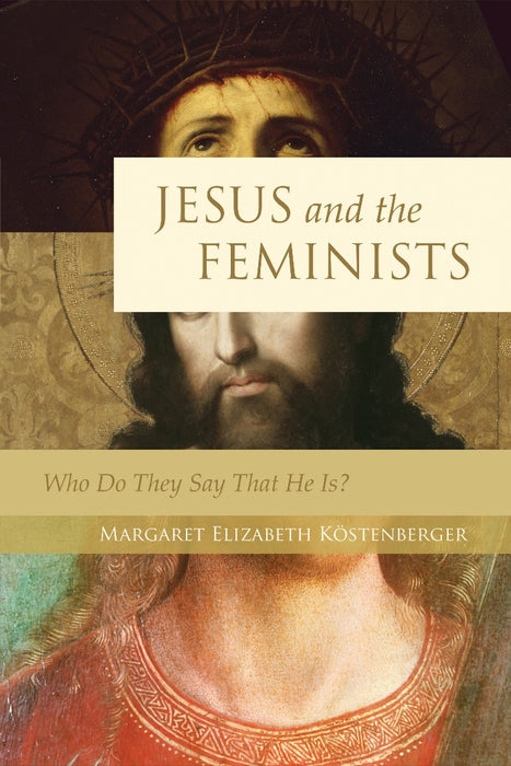 Jesus And The Feminists