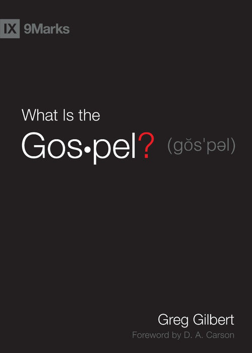 What Is The Gospel?