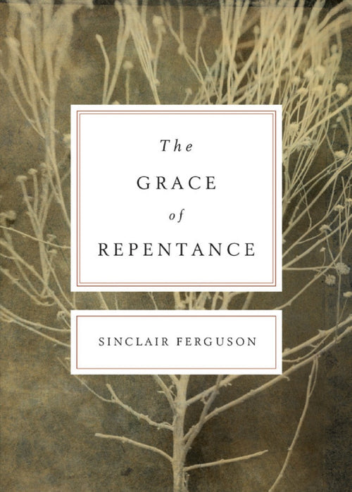 The Grace Of Repentance