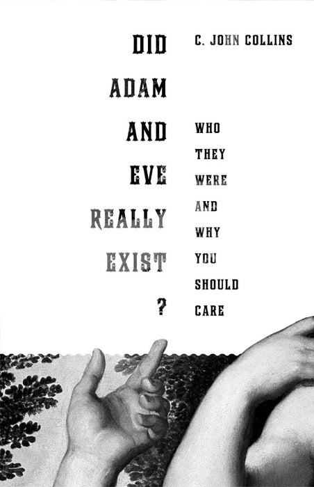 Did Adam And Eve Really Exist?
