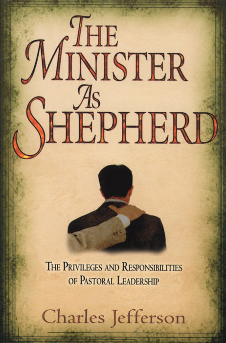 The Minister As Shepherd