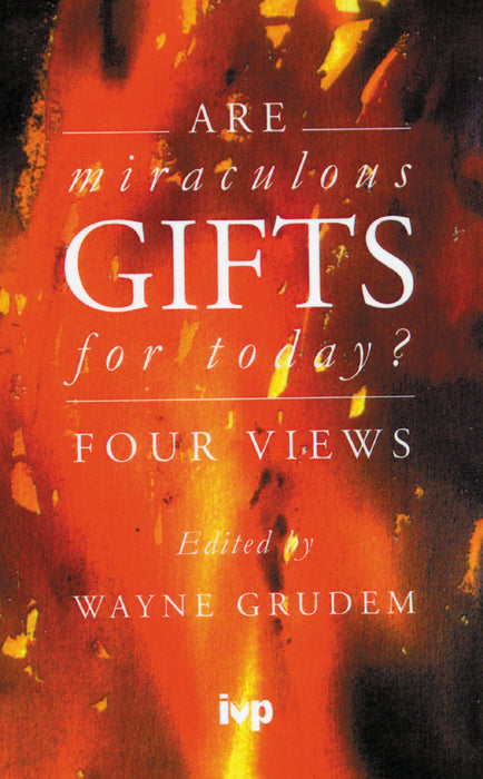 Are Miraculous Gifts For Today?