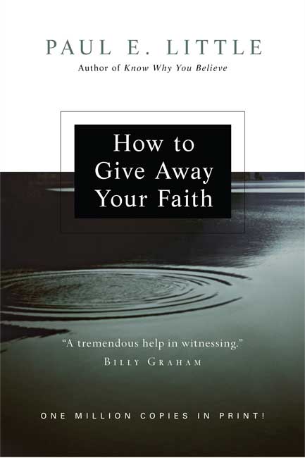 How To Give Away Your Faith