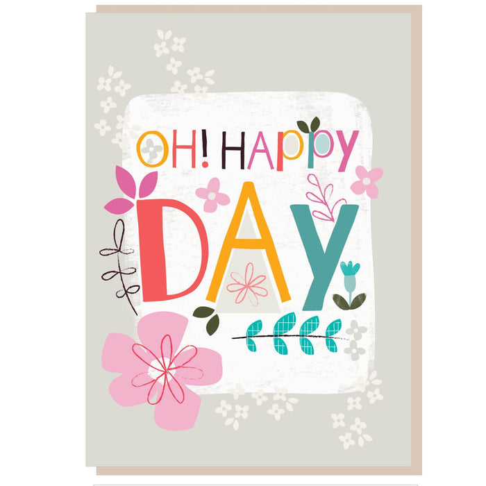 Oh Happy Day Greetings Card
