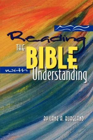 Reading The Bible With Understanding