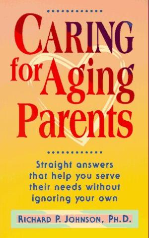 Caring For Aging Parents