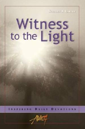 Witness To The Light: Inspiring Daily Devotions