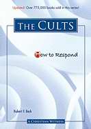 How To Respond To The Cults   3Rd Edition