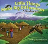 Little Things Make Big Differences: A Story About Malaria
