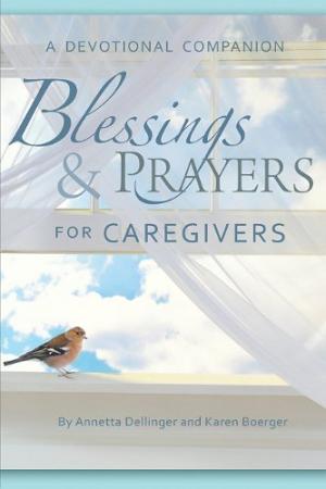 Blessings And Prayers For Caregivers