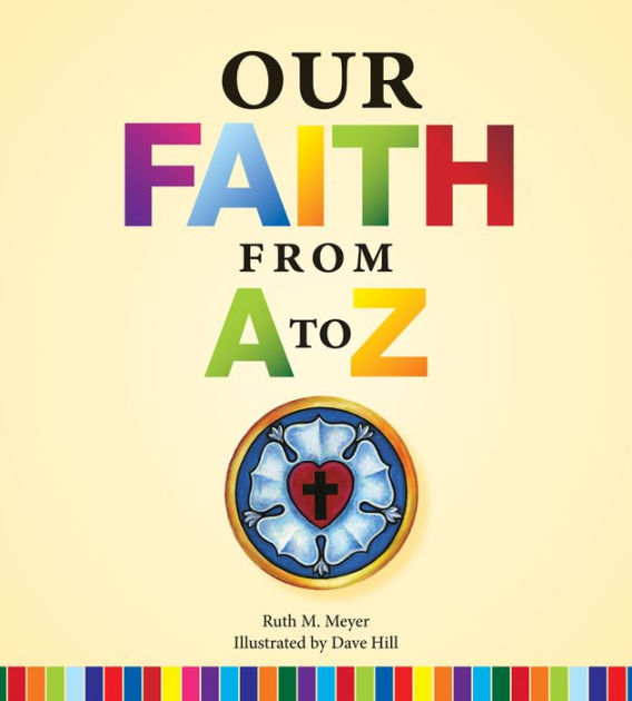 Our Faith From A To Z