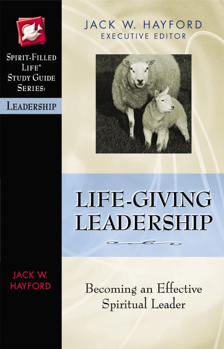 Life-Giving Leadership