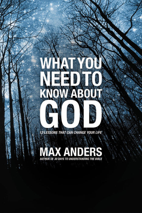 What You Need to Know About God