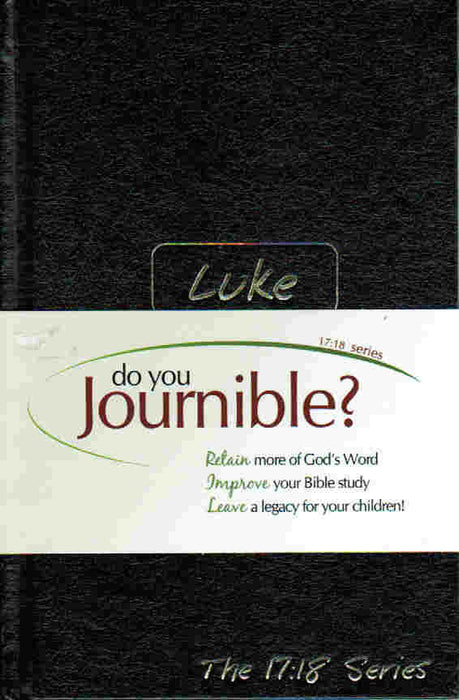 Luke -- Journible The 17:18 Series