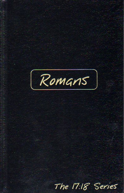 Romans -- Journible The 17:18 Series