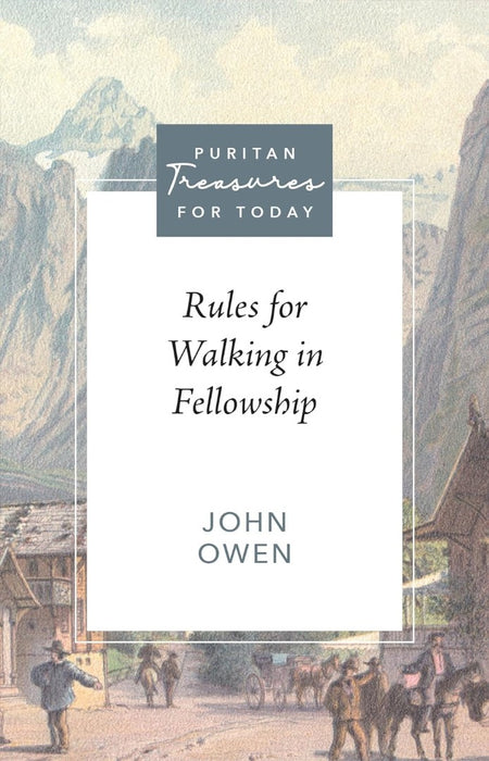 Rules For Walking In Fellowship
