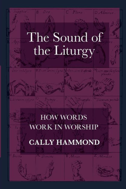 The Sound Of The Liturgy