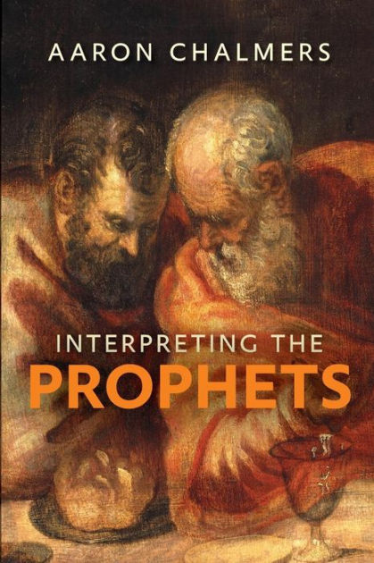Interpreting The Prophets