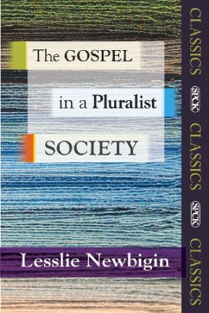 The Gospel In A Pluralist Society