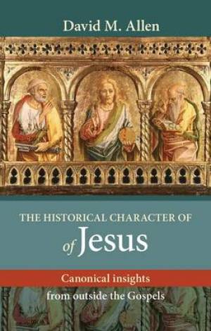 The Historical Character Of Jesus