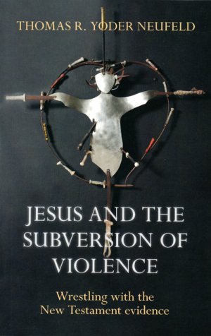 Jesus And The Subversion Of Violence — Aslan Christian Books