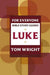 Luke For Everyone Bible Study Guide