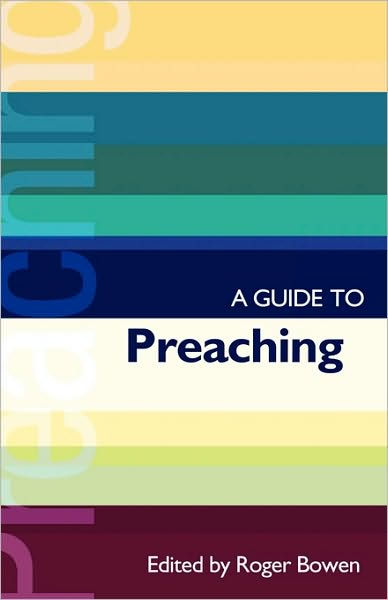 A Guide To Preaching