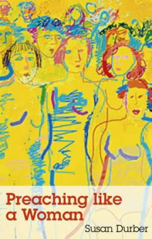 Preaching Like A Woman