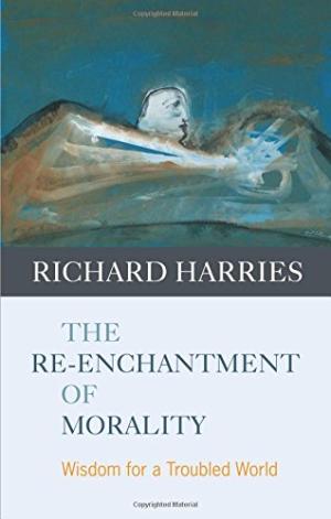 The Re-Enchantment Of Morality