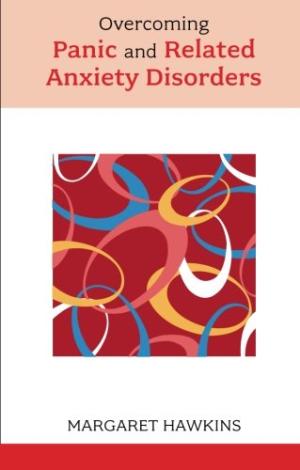 Overcoming Panic And Related Anxiety Disorders