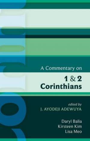 A Commentary On 1 And 2 Corinthians