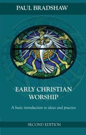 Early Christian Worship