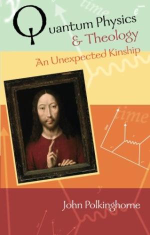 Quantum Physics And Theology