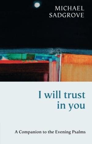 I Will Trust In You