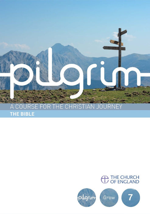 Pilgrim Book 7: The Bible