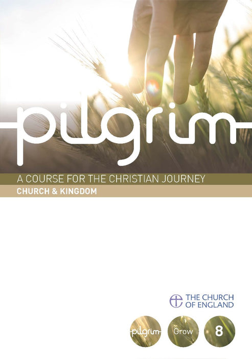 Pilgrim Book 8: Church And Kingdom