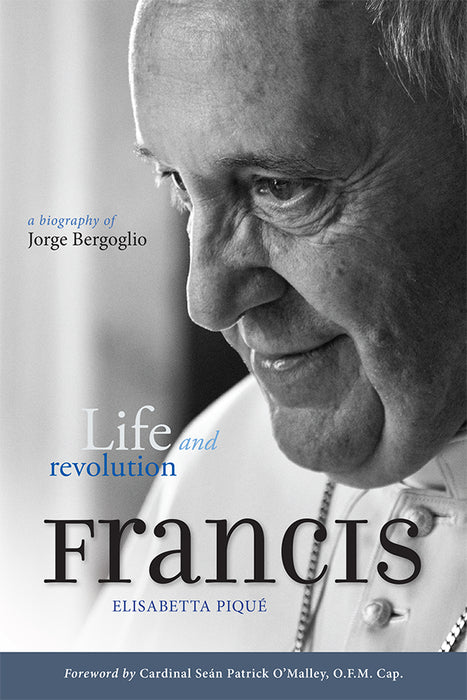 Francis: Life & Revolution