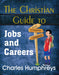 Christian Guide To Jobs And Careers