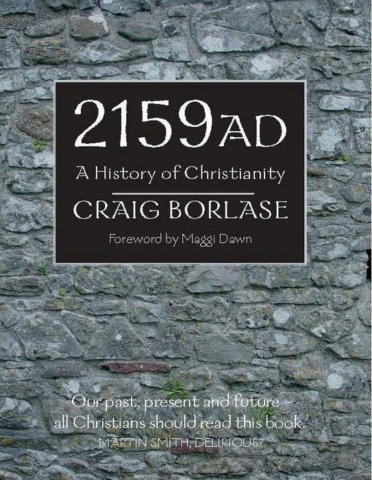 2159 AD: A History Of Christianity