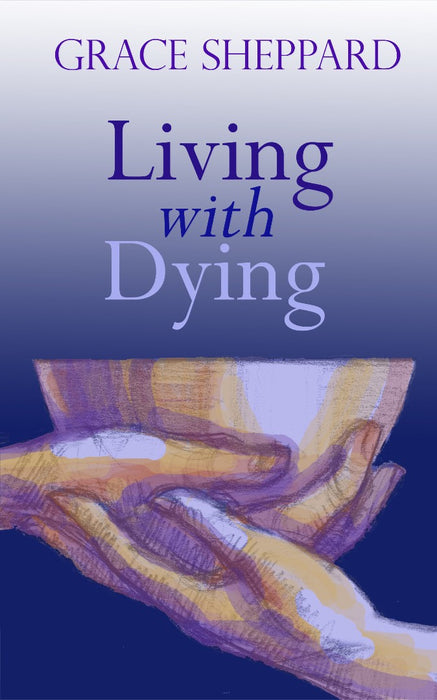 Living With Dying